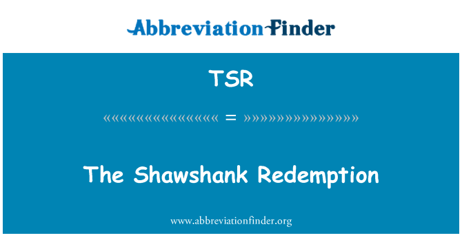 TSR: Shawshank Redemption
