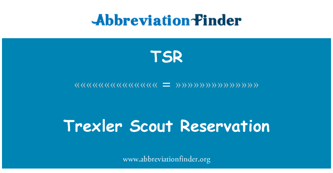 TSR: Rezervace Trexler Scout