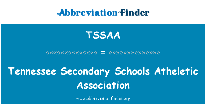 TSSAA: Tennessee lekòl segondè Atheletic asosiyasyon