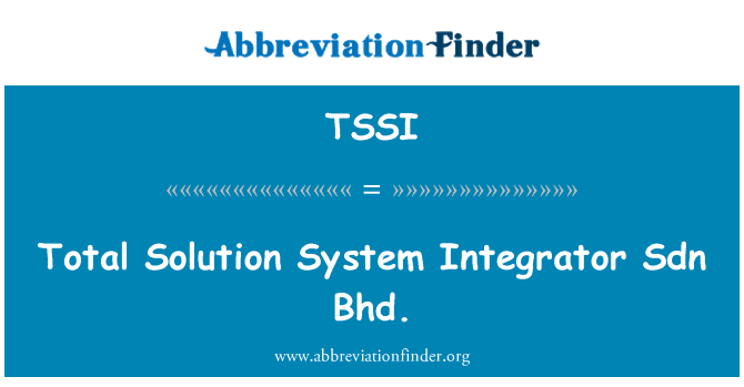 TSSI: Общо решение система интегратор Sdn Bhd.