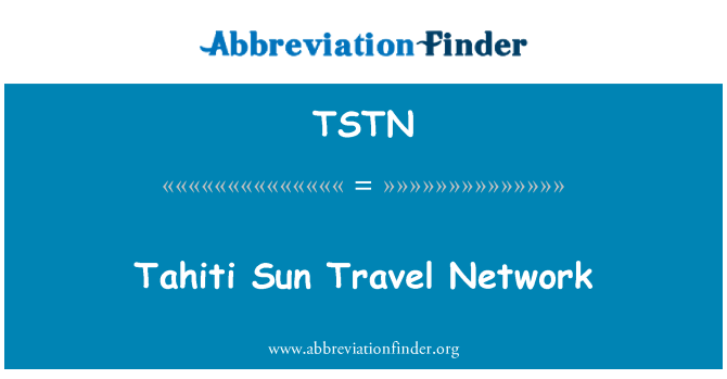 TSTN: Tahiti Sun Travel Network