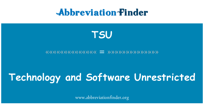 TSU: 技術と無制限のソフトウェア
