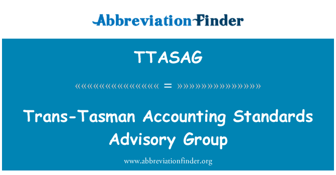 TTASAG: Trans-Tasman akuntansi standar Advisory Group