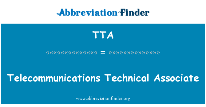 TTA: Telecommunications Technical Associate