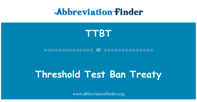 TTBT: It-Trattat tal-projbizzjoni tat-Test il-limitu