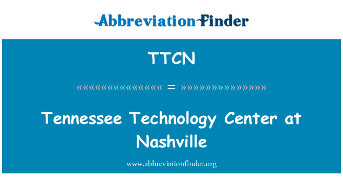 TTCN: Tennessee technologického centra v Nashville