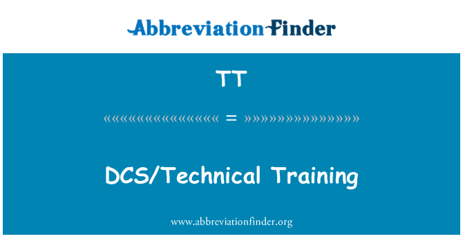 TT: DCS/Technical Training