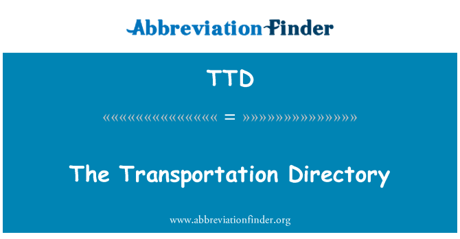 TTD: The Transportation Directory