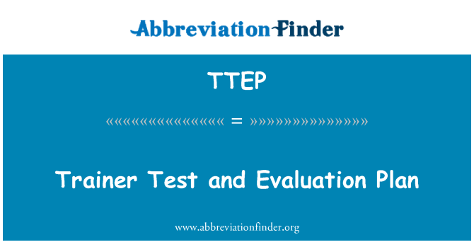 TTEP: Trainer Test- und Bewertungsplan