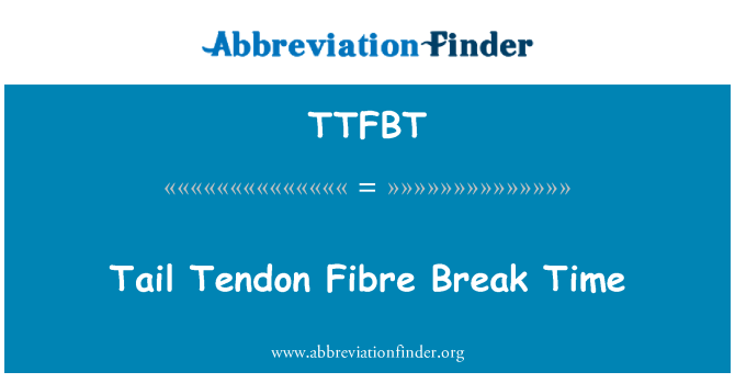 TTFBT: Tempo di pausa di fibra di coda del tendine