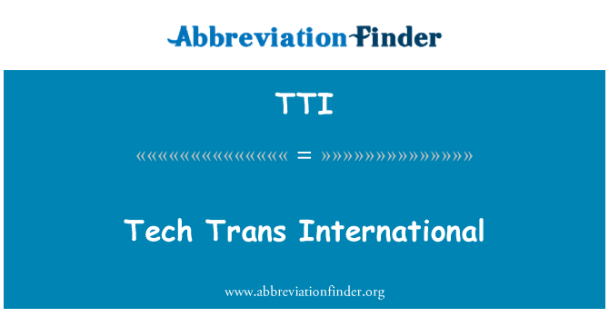 TTI: Tech Trans International