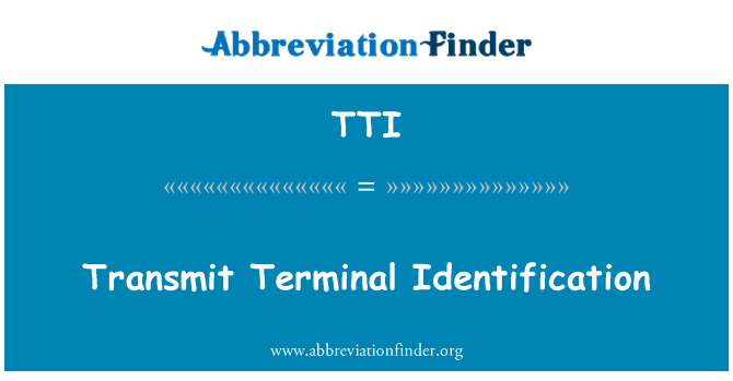 TTI: Terminal Identification übertragen