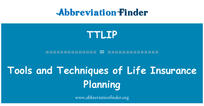 TTLIP: Hulpmiddelen en technieken van levensverzekeringen Planning