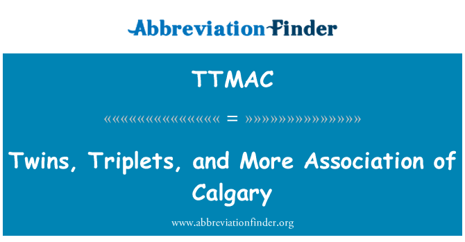 TTMAC: Twins, Triplets, and More Association of Calgary