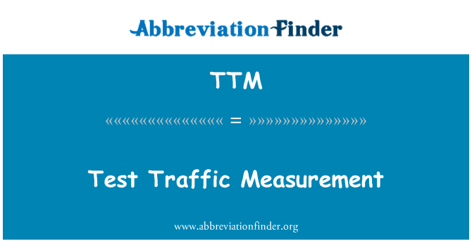 TTM: Test di misurazione del traffico