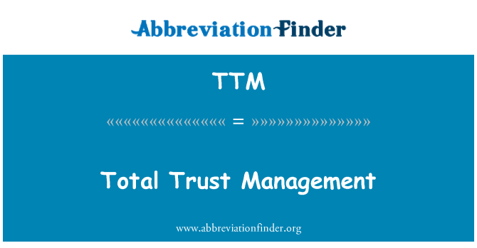 TTM: Totala förtroende Management