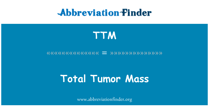 TTM: कुल ट्यूमर मास