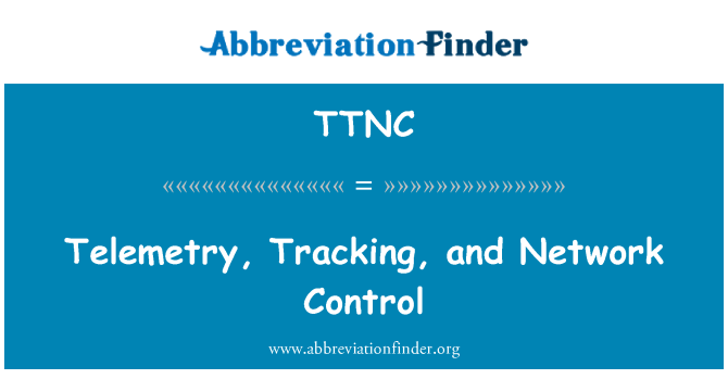 TTNC: Telemetry, Tracking, and Network Control