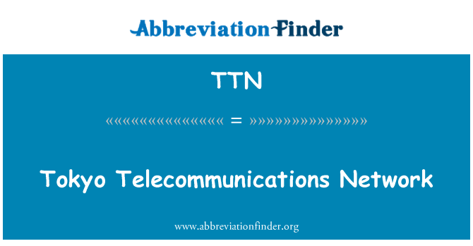 TTN: Rete di telecomunicazioni di Tokyo