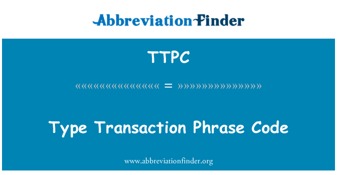 TTPC: Codice tipo transazione frase