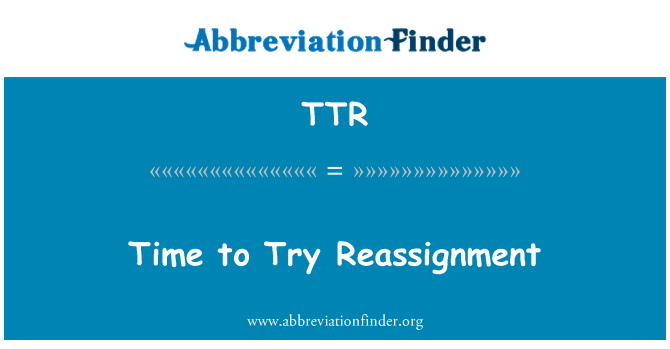 TTR: Temps per tractar de reassignació