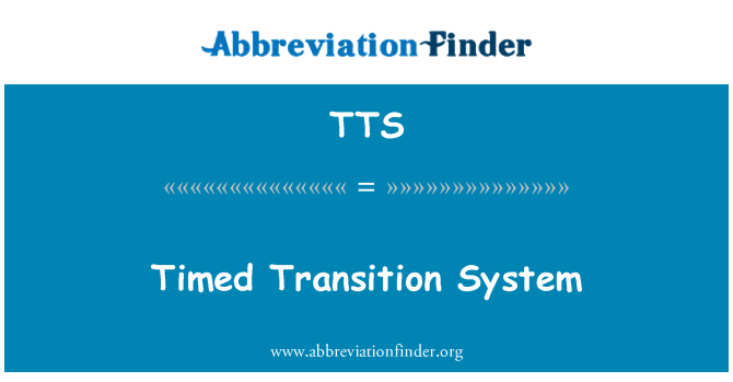 TTS: Système de Transition chronométré