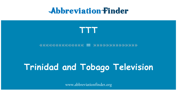 TTT: Trinidad a Tobago teledu