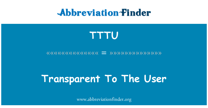 TTTU: Transparente para el usuario