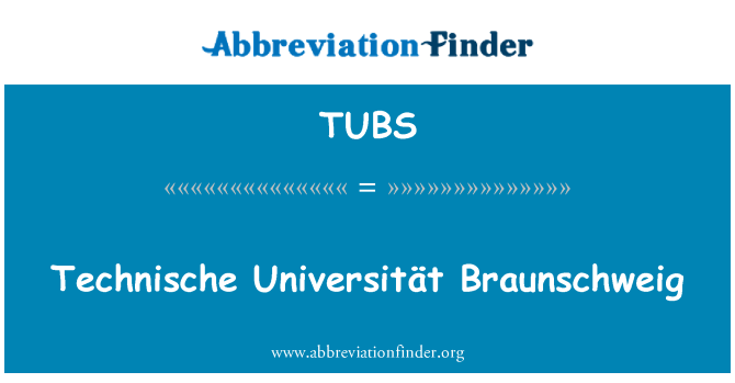 TUBS: Technische Universität Braunschweig