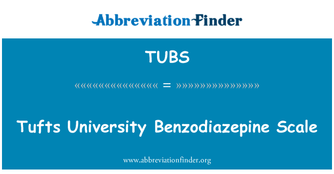 TUBS: Tufts University benzodiazepinu stupnice