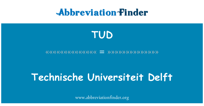 TUD: Technische Universiteit Delft