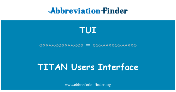 TUI: 타이탄 사용자 인터페이스