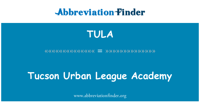 TULA: Tucson urbane Liga Academiei