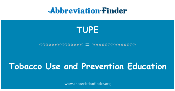 TUPE: Utiliser tabak ak prevansyon edikasyon