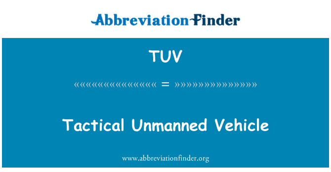 TUV: Τακτικής ανεπάνδρωτα οχήματος