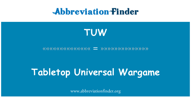 TUW: Mesa Universal Wargame