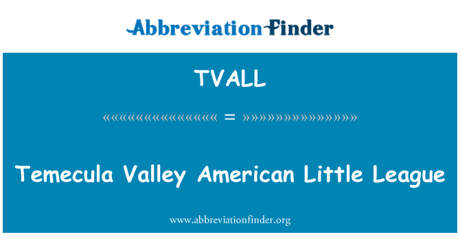 TVALL: Temecula Valley amerikansk Little League
