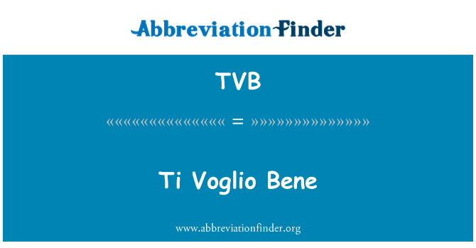 TVB: Ti Voglio Bene