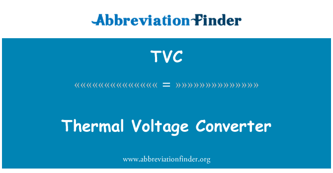 TVC: थर्मल वोल्टेज कनवर्टर