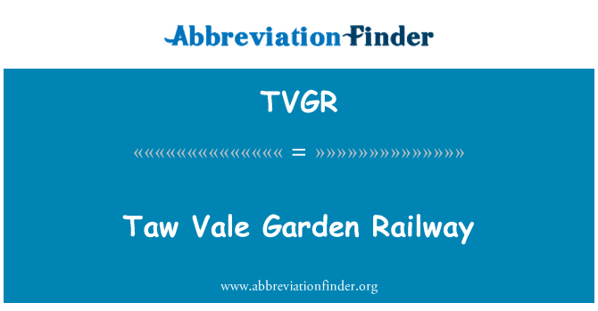 TVGR: Tal-ferroviji taw Vale ġnien