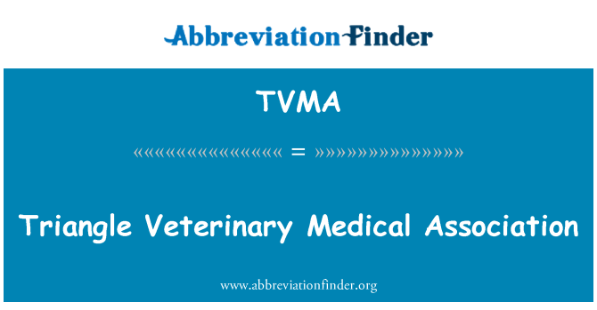 TVMA: Triangle Veterinary Medical Association