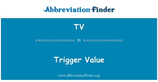 TV: Trigger värde