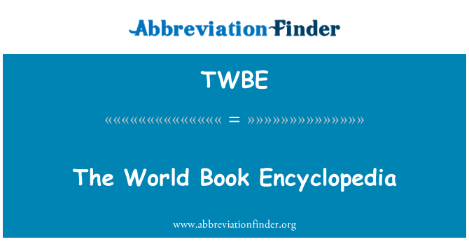 TWBE: World Book Encyclopedia