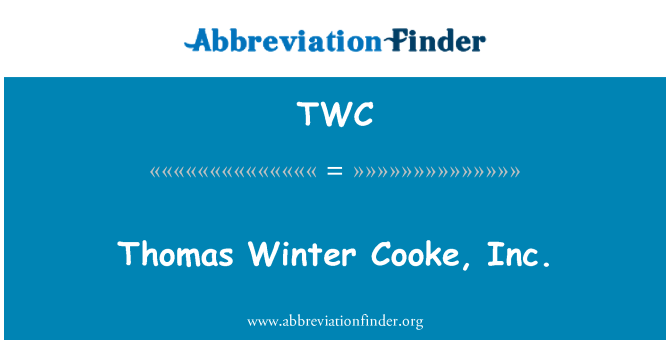 TWC: Thomas téli Cooke, Inc.