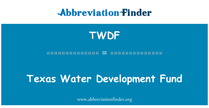 TWDF: Fond għall-iżvilupp ta ' l-ilma Texas