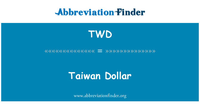 TWD: Taiwan dola