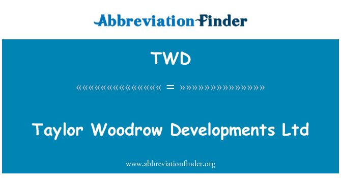 TWD: Taylor Woodrow Évolution Ltd