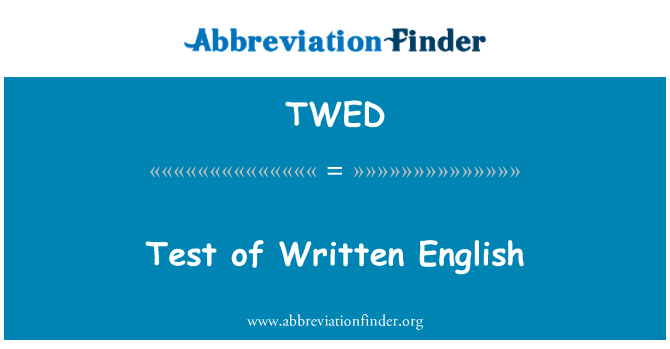 TWED: Test of Written English