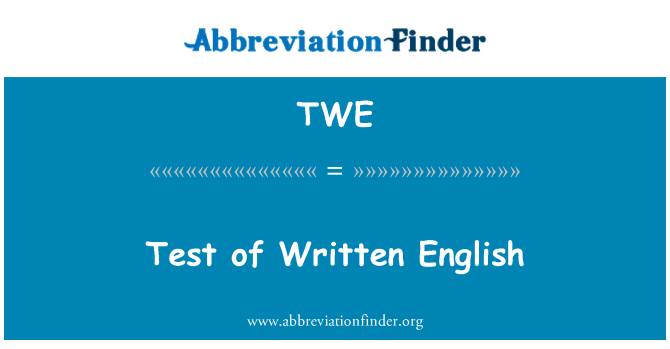 TWE: लिखित अंग्रेजी के टेस्ट