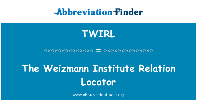 TWIRL: The Weizmann Institute Relation Locator